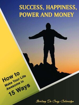 cover image of Success, Happiness, Power and Money